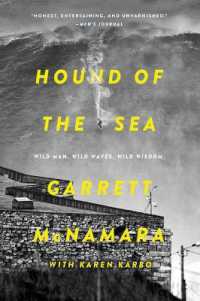 Hound of the Sea : Wild Man. Wild Waves. Wild Wisdom.
