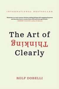 『なぜ、間違えたのか？：誰もがハマる５２の思考の落とし穴』（原書）<br>Art of Thinking Clearly -- Paperback (English Language Edition)