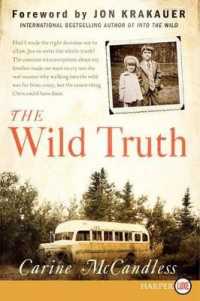 The Wild Truth （Large Print）