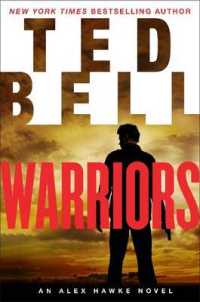 Warriors : An Alex Hawke Novel (Alex Hawke) （International）