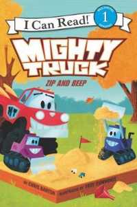 Mighty Truck : Zip and Beep