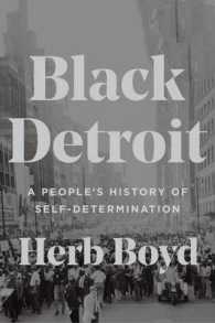 Black Detroit : A People's History of Self-Determination