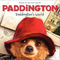 Paddington: Paddington's World (Paddington)