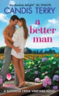 A Better Man (Sunshine Creek Vineyard)