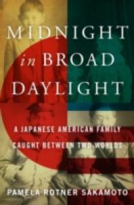 Midnight in Broad Daylight : A Japanese American Family Caught between Two Worlds