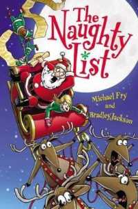 The Naughty List : A Christmas Holiday Book for Kids