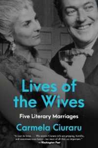 Lives of the Wives : Five Literary Marriages