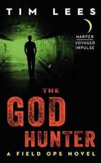 The God Hunter (Field Ops)