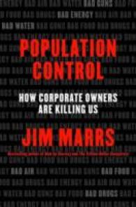 Population Control : How Corporate Owners Are Killing Us