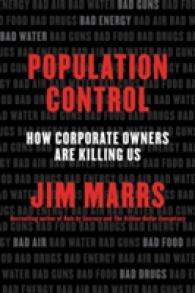 Population Control : How Corporate Owners Are Killing Us