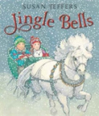 Jingle Bells : A Christmas Holiday Book for Kids