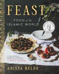 Feast : Food of the Islamic World: a James Beard Award Winning Cookbook