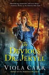 The Devious Dr. Jekyll : An Electric Empire Novel (Electric Empire Novels)
