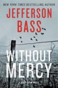 Without Mercy : A Body Farm Novel (Body Farm Novel)