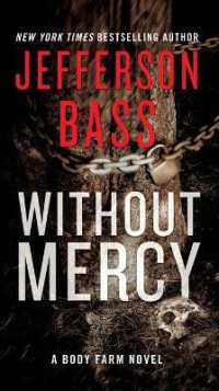 Without Mercy : A Body Farm Novel (Body Farm Novel)