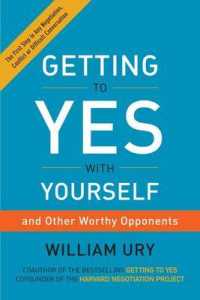 Getting to Yes with Yourself : (And Other Worthy Opponents)