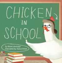 Chicken in School (Chicken In...) -- Hardback (English Language Edition)