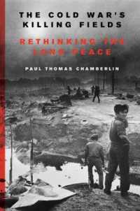 The Cold War's Killing Fields : Rethinking the Long Peace