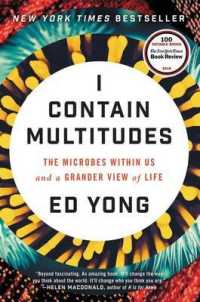 I Contain Multitudes : The Microbes within Us and a Grander View of Life
