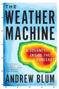 The Weather Machine : A Journey inside the Forecast
