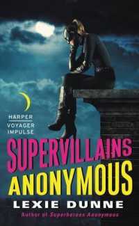 Supervillains Anonymous (Superheroes Anonymous)