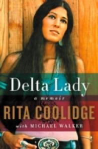 Delta Lady : A Memoir