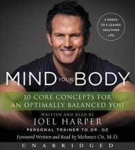 Mind Your Body (5-Volume Set) : 4 Weeks to a Leaner, Healthier Life （Unabridged）
