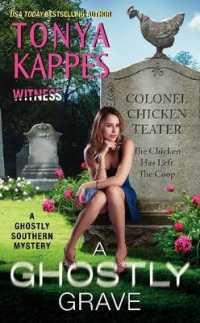 A Ghostly Grave : A Ghostly Southern Mystery (Ghostly Southern Mysteries)
