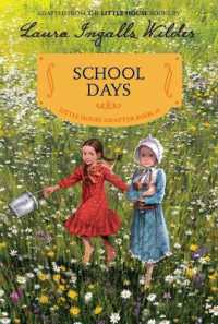 School Days : Reillustrated Edition (Little House Chapter Book)