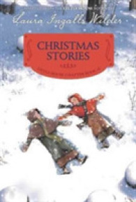 Christmas Stories : Reillustrated Edition: A Christmas Holiday Book for Kids (Little House Chapter Book)