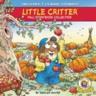 Little Critter Fall Storybook Collection : 7 Classic Stories (Little Critter)