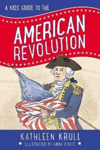 A Kids' Guide to the American Revolution (Kids' Guide to American History)