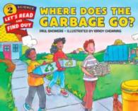 Where Does the Garbage Go? (Let's-read-and-find-out Science 2)