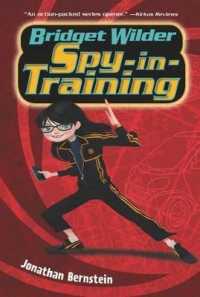 Bridget Wilder: Spy-In-Training (Bridget Wilder)