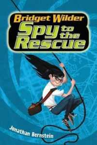 Bridget Wilder #2: Spy to the Rescue (Bridget Wilder)