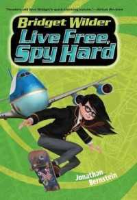 Bridget Wilder #3: Live Free, Spy Hard (Bridget Wilder)