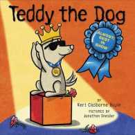 Teddy the Dog : Almost Best in Show (Teddy the Dog)