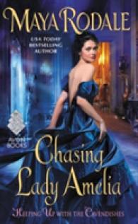 Chasing Lady Amelia : Keeping Up with the Cavendishes (Keeping Up with the Cavendishes)