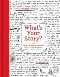 What's Your Story? : True Experiences from Complete Strangers