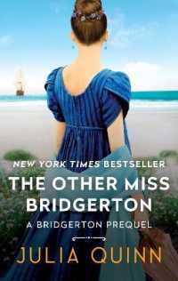 The Other Miss Bridgerton (A Bridgertons Prequel)