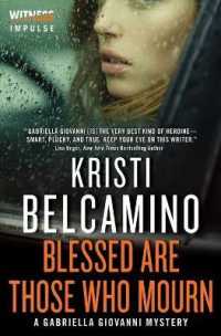 Blessed Are Those Who Mourn (Gabriella Giovanni Mysteries)