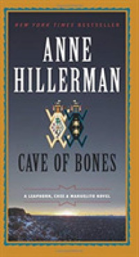 Cave of Bones (Leaphorn, Chee & Manuelito) （Reissue）