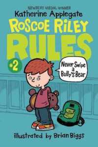Roscoe Riley Rules #2: Never Swipe a Bully's Bear (Roscoe Riley Rules)