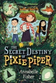 The Secret Destiny of Pixie Piper (Pixie Piper)