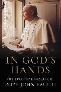 In God's Hands : The Spiritual Diaries of Pope John Paul II