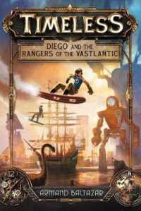 Diego and the Rangers of the Vastlantic (Timeless)