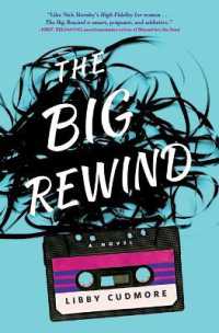 The Big Rewind : A Novel