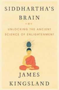 Siddhartha's Brain : Unlocking the Ancient Science of Enlightenment