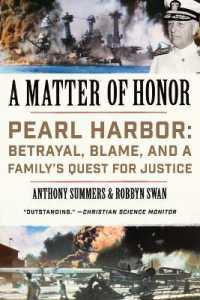 A Matter of Honor : Pearl Harbor: Betrayal, Blame, and a Family's Quest for Justice