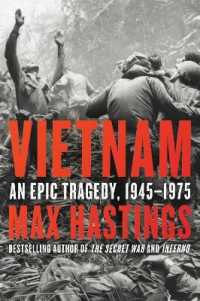 Vietnam : An Epic Tragedy, 1945-1975